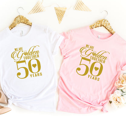 50th Wedding Anniversary Shirt, Anniversary Gift For Couple, 50th Anniversary Gift,  50 Years Together Shirt,We Are Golden Together 50 Years