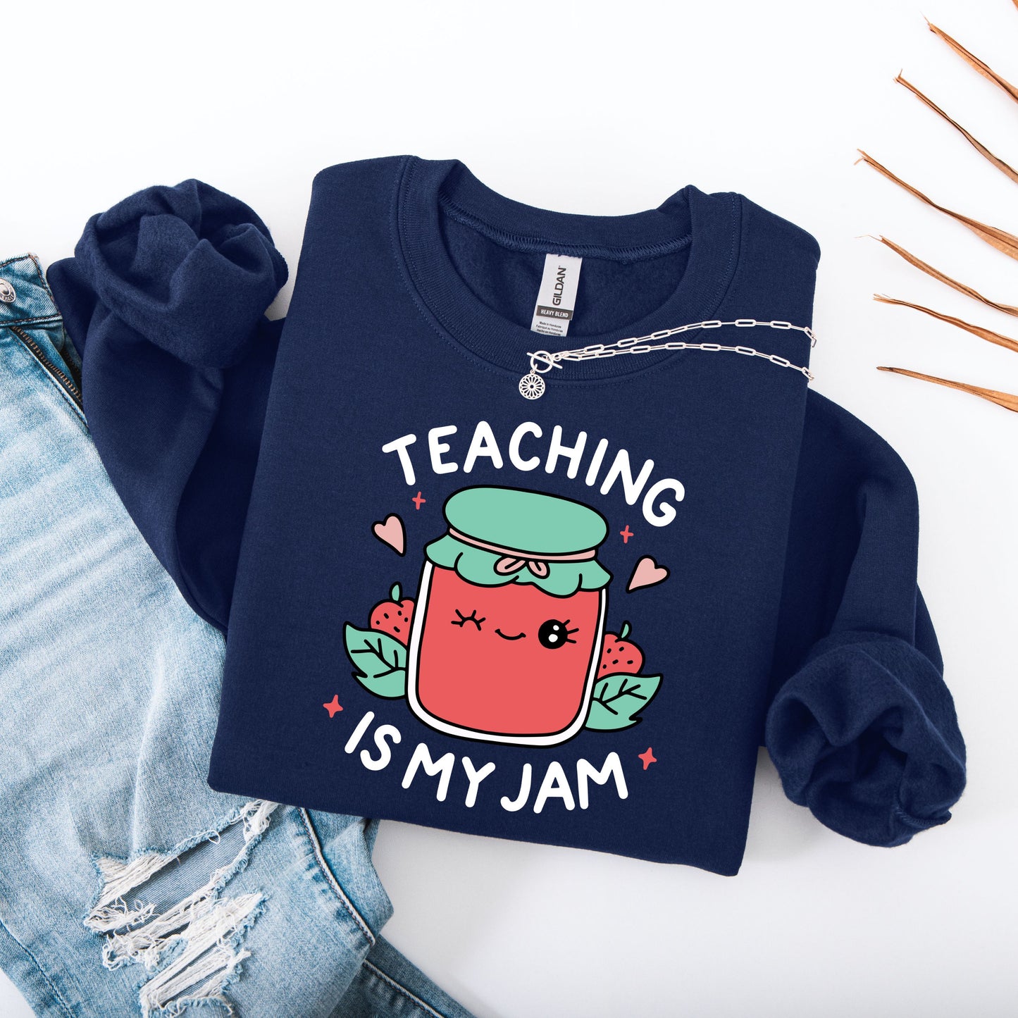 Teaching Is My Jam Sweatshirt, Cute Teacher Gift, Strawberry Jam Jar Pullover, Preschool Teacher Crewneck, Educator Back to School Outfit
