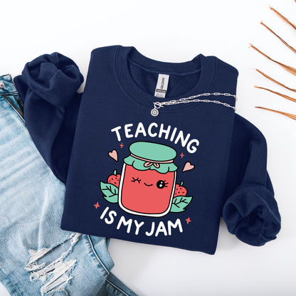 Teaching Is My Jam Sweatshirt, Cute Teacher Gift, Strawberry Jam Jar Pullover, Preschool Teacher Crewneck, Educator Back to School Outfit