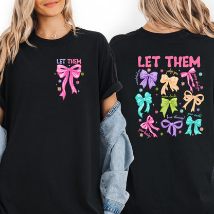 Let Them Bow Shirt, Coquette Aesthetic Mental Health Tee, Motivational Positive Quote T-shirt, Inspiring Saying Gift, Retro Self Love Shirt