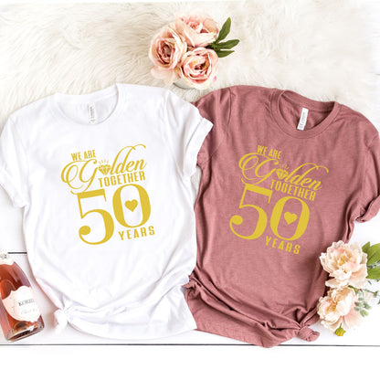 50th Wedding Anniversary Shirt, Anniversary Gift For Couple, 50th Anniversary Gift,  50 Years Together Shirt,We Are Golden Together 50 Years