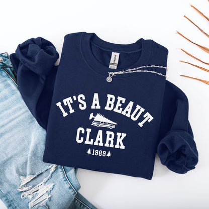 It's A Beaut Clark Sweatshirt | Christmas Movie Quote Crewneck | Funny Holiday Tree Shirt | Vintage 1989 Xmas Gift for Him | Vacation Fan