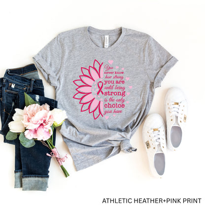 Breast Cancer Awareness T-Shirt - Pink Ribbon Sunflower Design - Strong Quote Tee -Survivor/Fighter Breast Cancer Support Gift -Pink Sunflower Breast Cancer Warrior Tee - Pink Ribbon Awareness T-Shirt