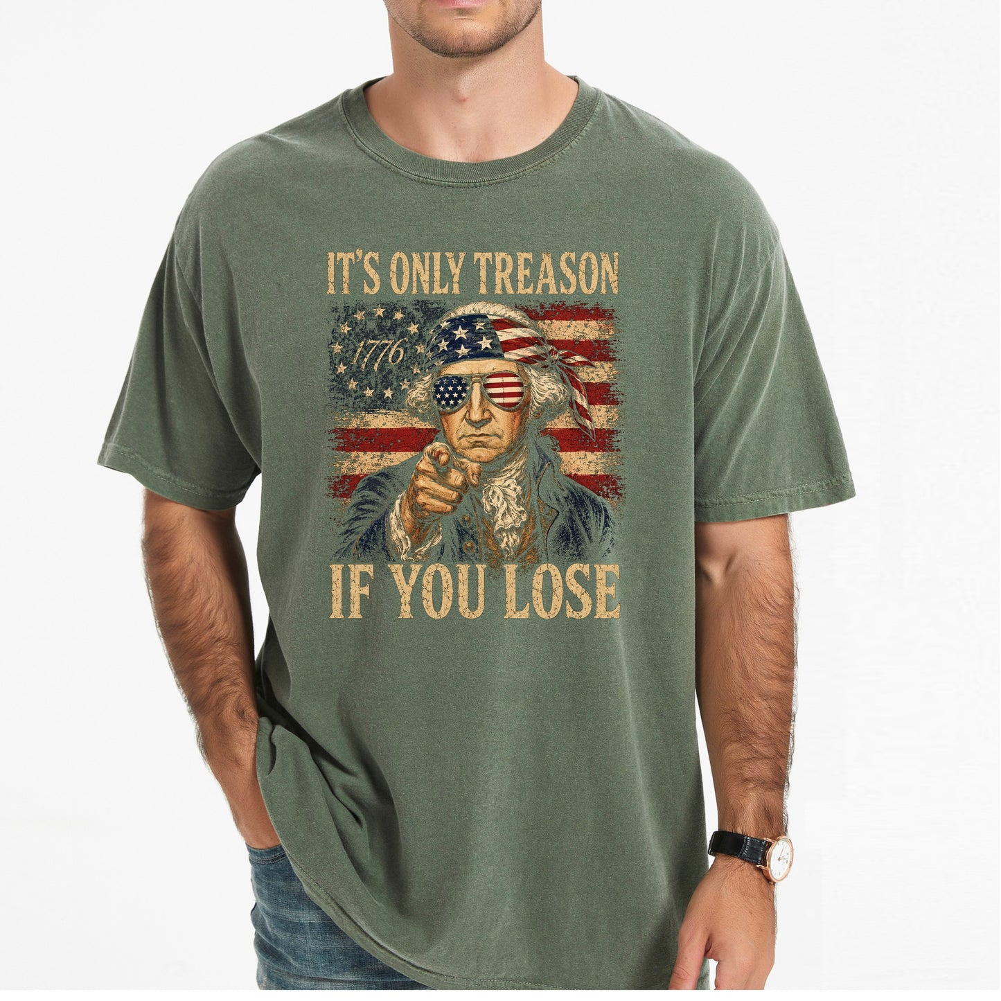 It’s Only Treason If You Lose Shirt, Funny George Washington Patriotic Tee, 1776 America Graphic Shirt, Vintage 4th of July