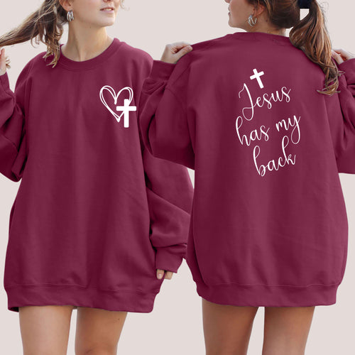 Jesus Has My Back Front and Back Printed Sweatshirt, Faith Sweatshirt, Love Like Jesus Sweatshirt, Christian Sweatshirt, Jesus Sweatshirt