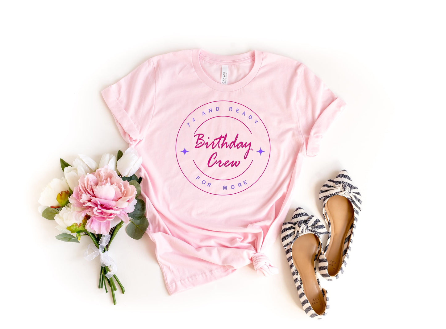 74th Birthday Party Shirt, 74 and Ready For More Shirt, Birthday Girl and Crew Shirt, Birthday Shirt Women, Seventy Four Shirt, 74 Bday Tee