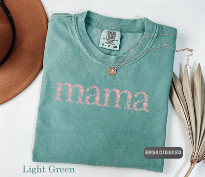 Comfort Colors® Embroidered Mama T-Shirt, Unique Handcrafted Tee, Pastel Tee, Embroidered Shirt, Mother's Day Gift, Mom Life Shirt