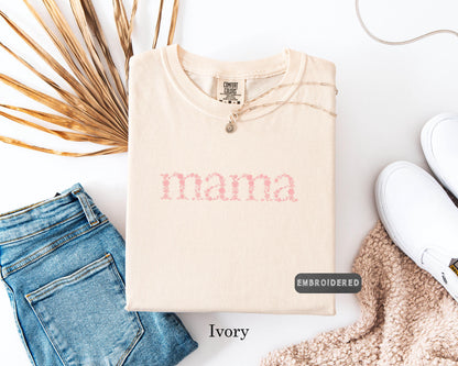 Comfort Colors® Embroidered Mama T-Shirt, Unique Handcrafted Tee, Pastel Tee, Embroidered Shirt, Mother's Day Gift, Mom Life Shirt