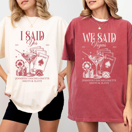 Vegas Bachelorette Shirt, Shots and Slots Bachelorette Party Tee, I Said Yes We Said Vegas Shirt, Custom Las Vegas Bride Shirts