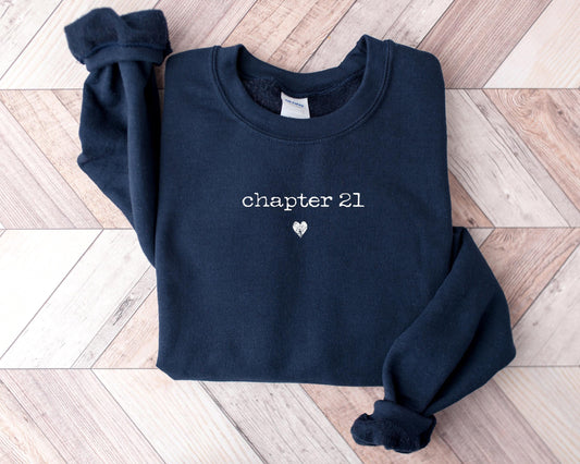 Chapter Birthday Sweatshirt or Hoodie, Custom Year Top, 21st Birthday Gift, Personalized Milestone Hoodie, Number Birthday Top
